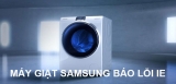 Lỗi IE máy giặt Samsung là lỗi gì ? Nguyên nhân và cách sửa chữa tại nhà